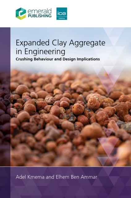 Expanded Clay Aggregate in Engineering - Crushing Behaviour and Design Implications