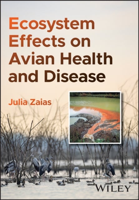 Ecosystem Effects on Avian Health and Disease