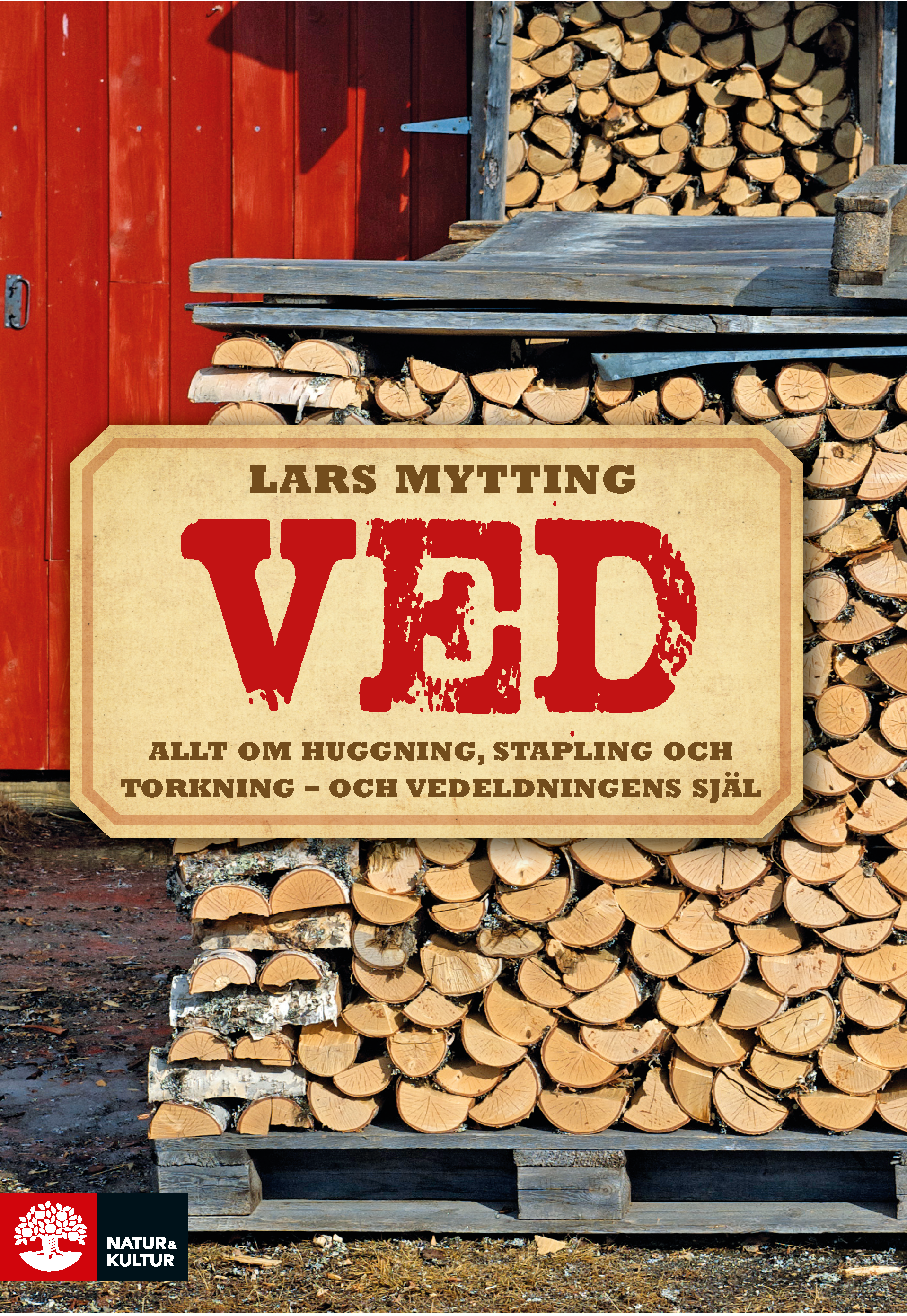 Ved (svensk utgåva) av Lars Mytting