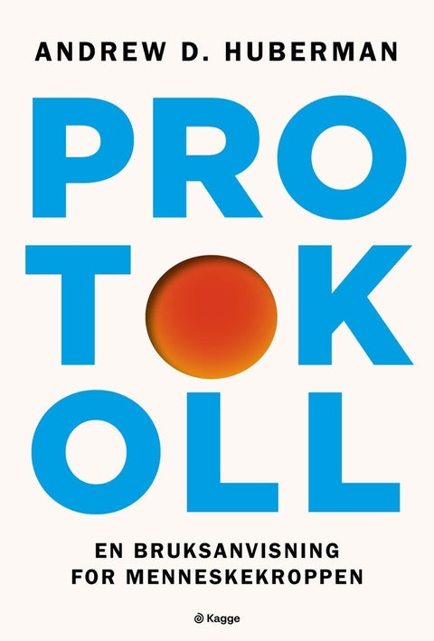 Protokoll - en bruksanvisning for menneskekroppen