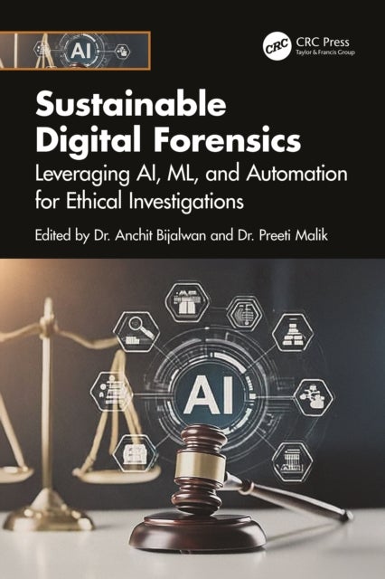 Sustainable Digital Forensics - Leveraging AI, ML, and Automation for Ethical Investigations