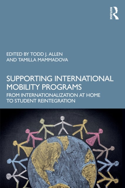 Supporting International Mobility Programs - From Internationalization at Home to Student Reintegration
