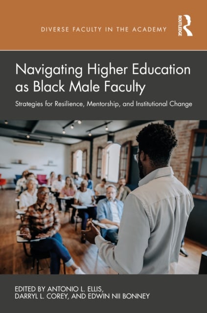 Navigating Higher Education as Black Male Faculty