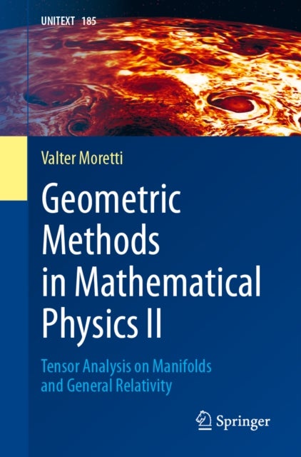 Geometric Methods in Mathematical Physics II - Tensor Analysis on Manifolds and General Relativity