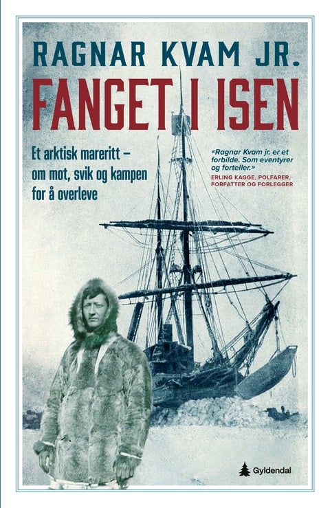 Fanget i isen - et arktisk mareritt - om mot svik og kampen for å overleve