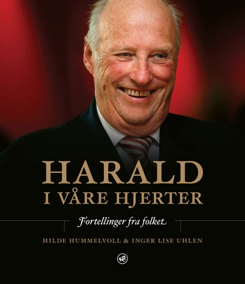 Harald i våre hjerter - fortellinger fra folket