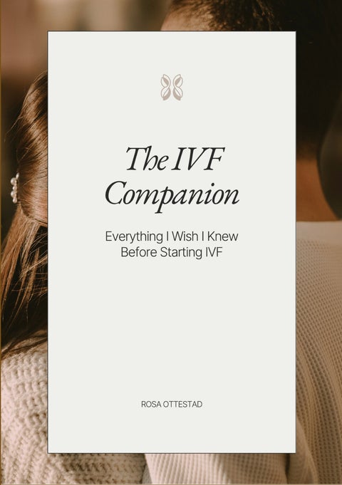The IVF companion - everything I wish I knew before starting IVF