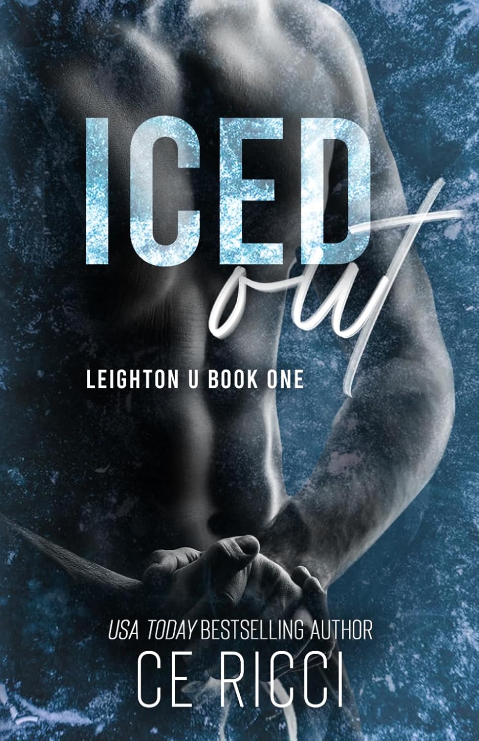 Iced Out. Leighton U Book 1