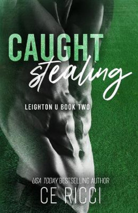 Caught Stealing. Leighton U Book 2