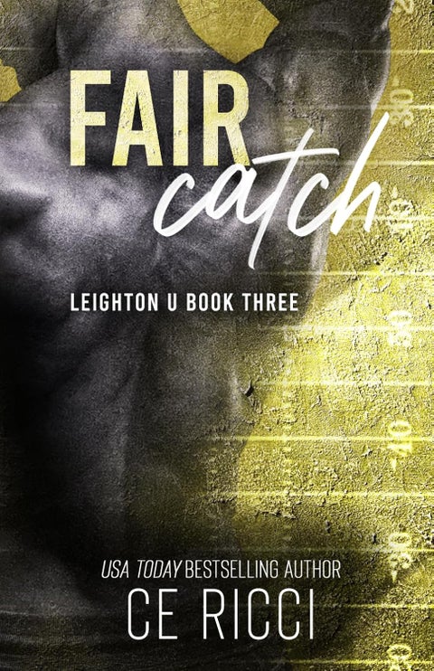 Fair Catch. Leighton U Book 3