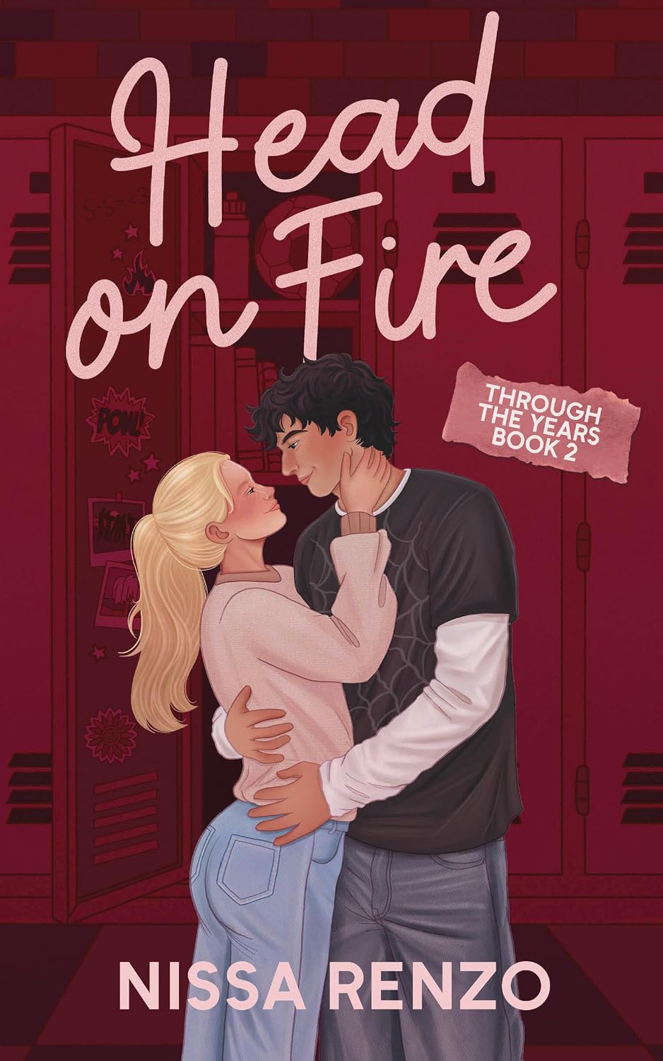 Head on Fire (Through the Years #2)