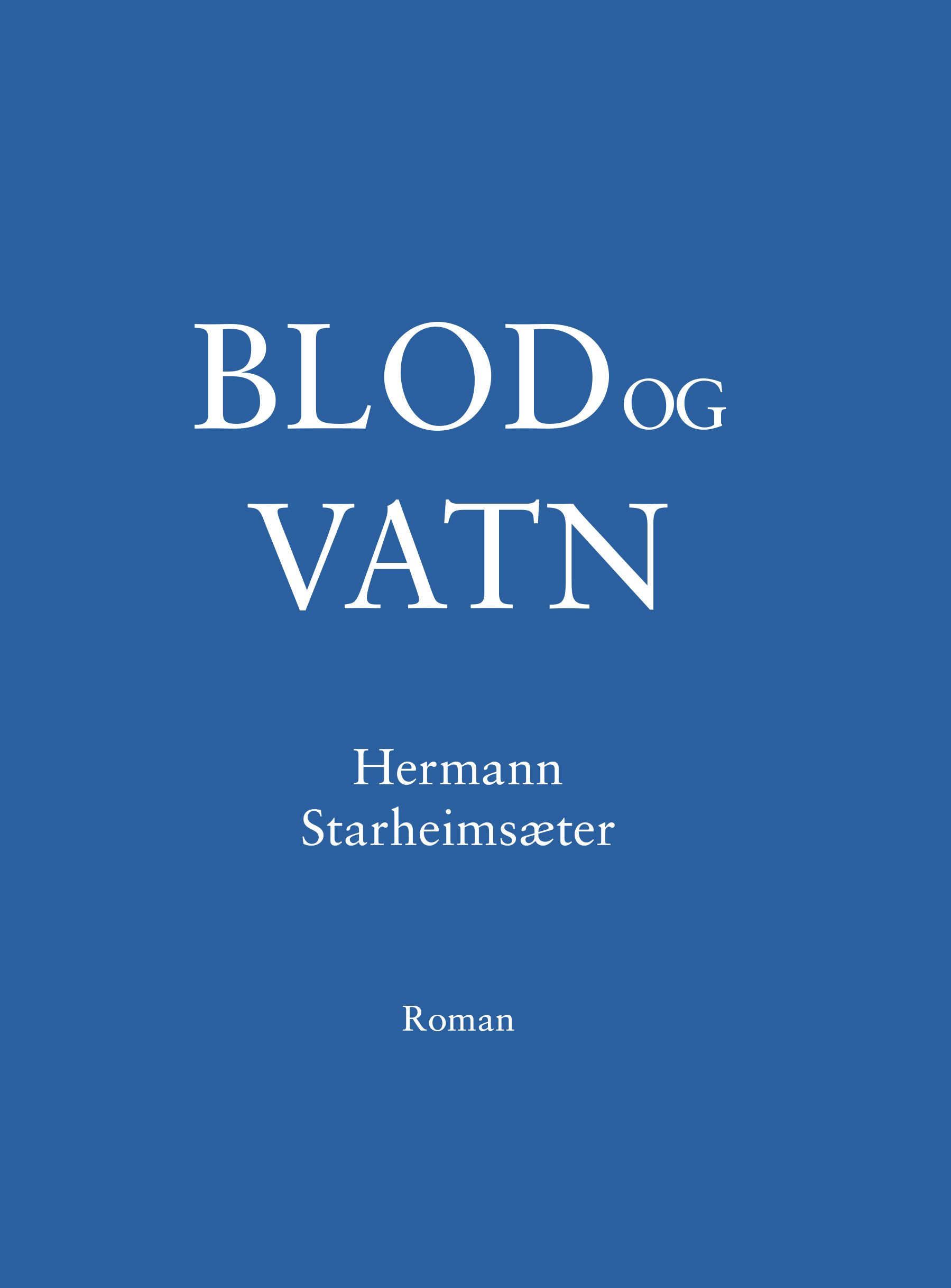Blod og vatn - roman