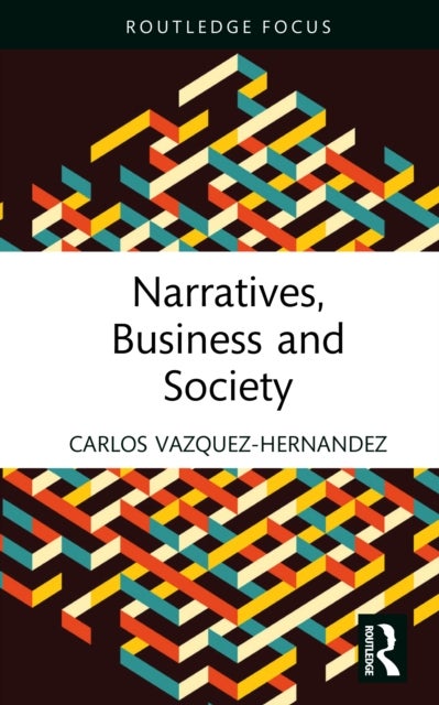 Narratives, Business and Society