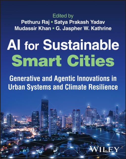 AI for Sustainable Smart Cities - Generative and Agentic Innovations in Urban Systems and Climate Resilience