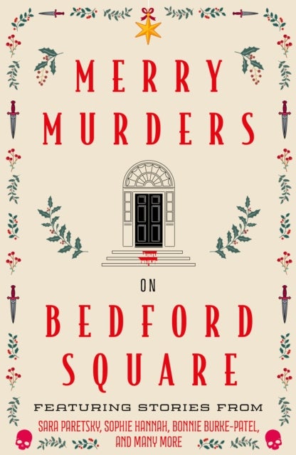 Merry Murders on Bedford Square - Crime Stories for the Holiday Season from Bedford Square's Best