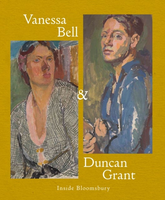 Vanessa Bell and Duncan Grant - Inside Bloomsbury