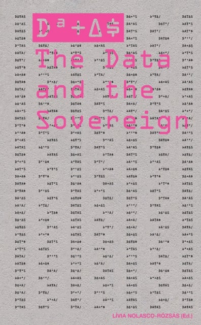 DATAS, The Data and the Sovereign