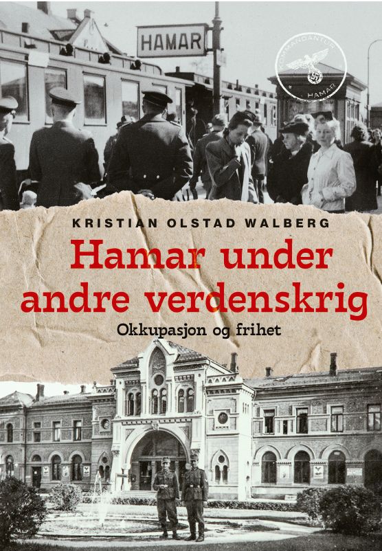 Hamar under andre verdenskrig - okkupasjon og frihet
