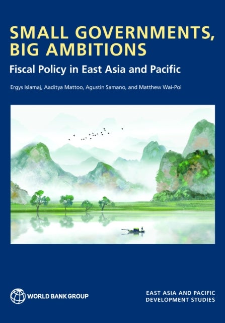 Small Governments, Big Ambitions