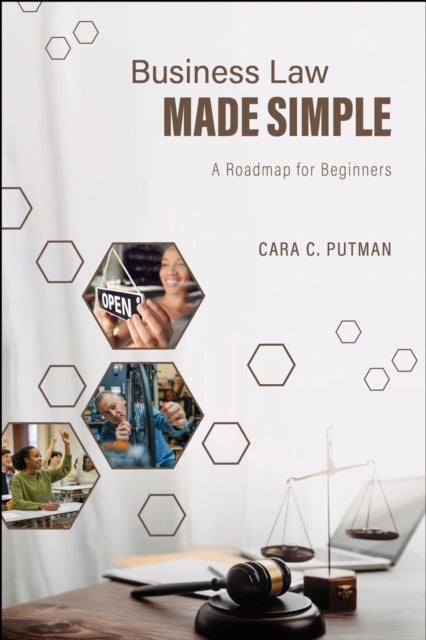 Business Law Made Simple - A Roadmap for Beginners