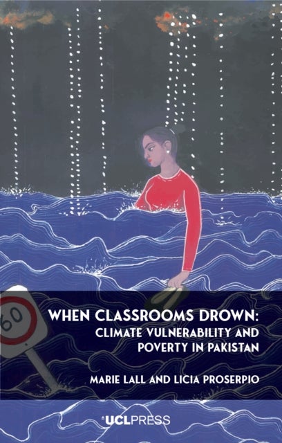 When Classrooms Drown - Climate Vulnerability and Poverty in Pakistan