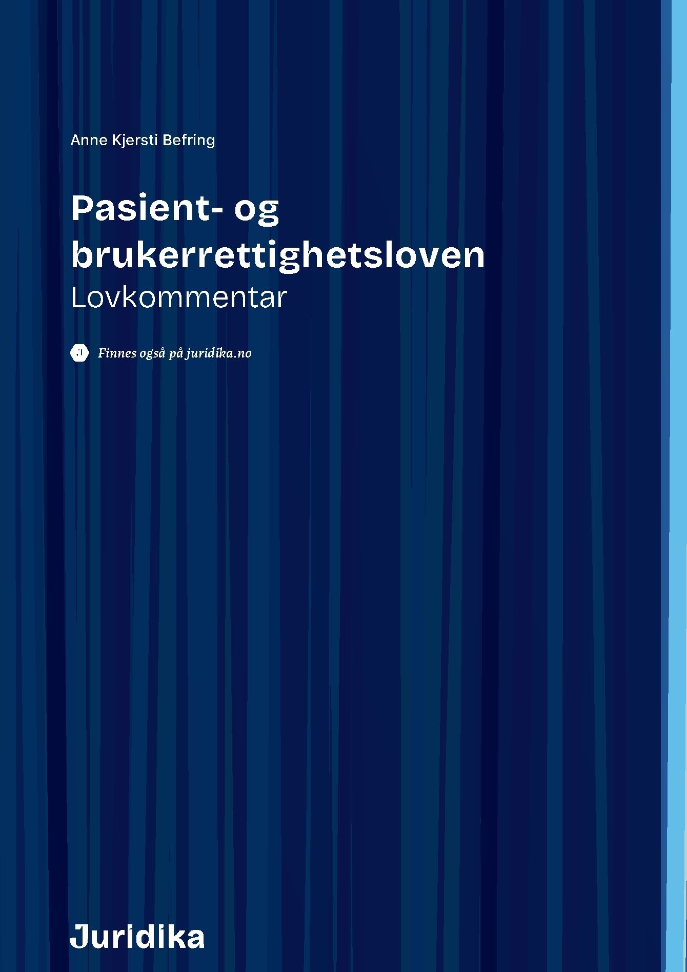 Pasient- og brukerrettighetsloven - lovkommentar