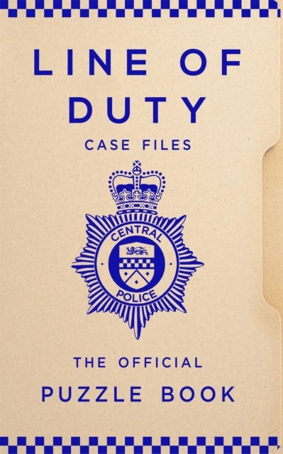 Line of Duty Case Files - The Official Puzzle Book