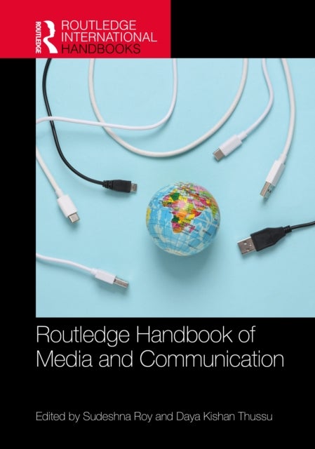 Routledge Handbook of Media and Communication in the Global South
