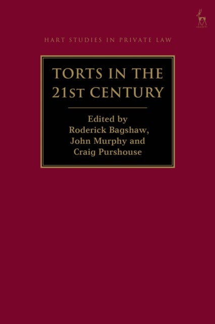 Torts in the 21st Century