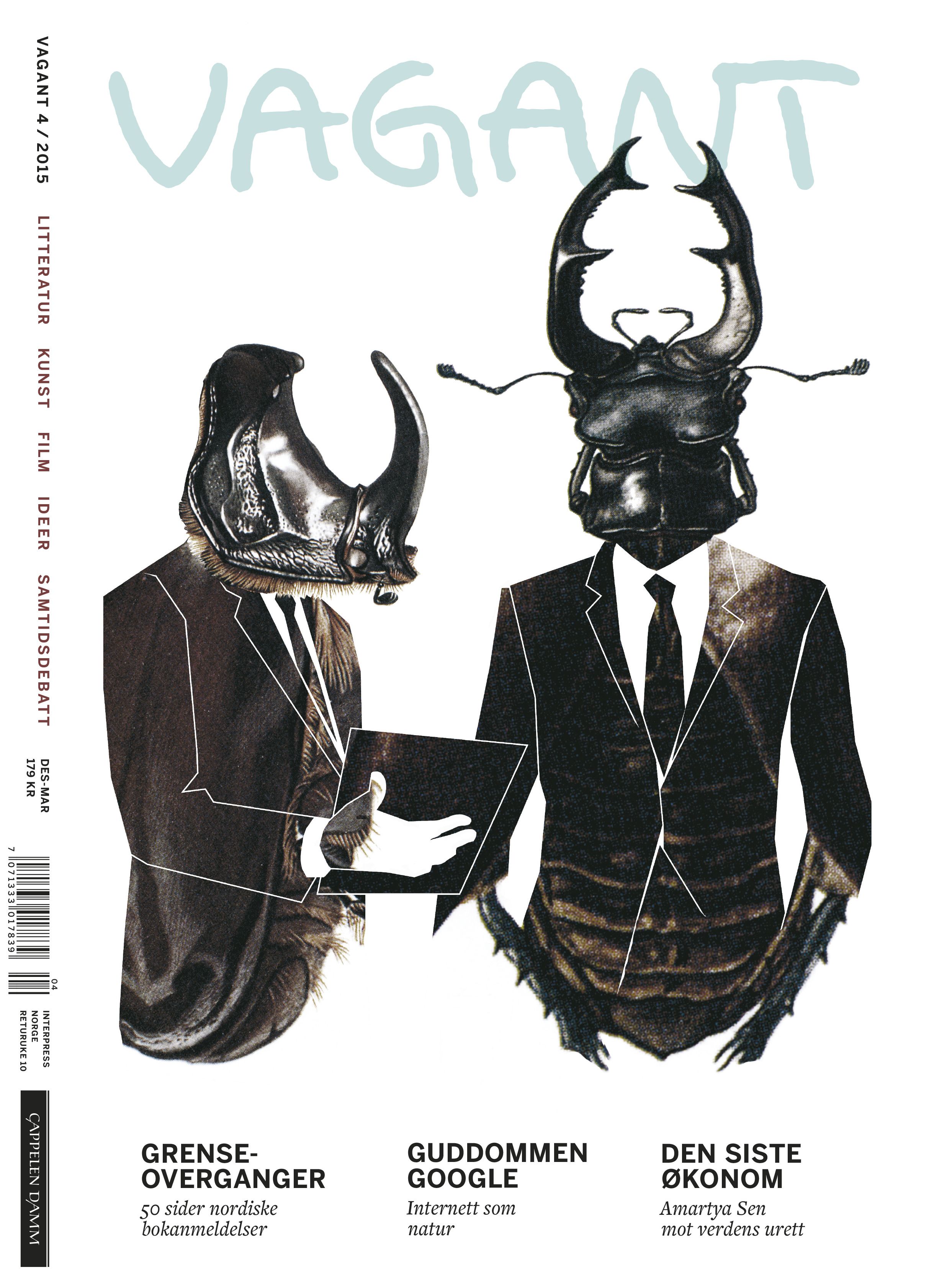 Vagant 4/2015 - litteratur, kunst, film, ideer, samtidsdebatt