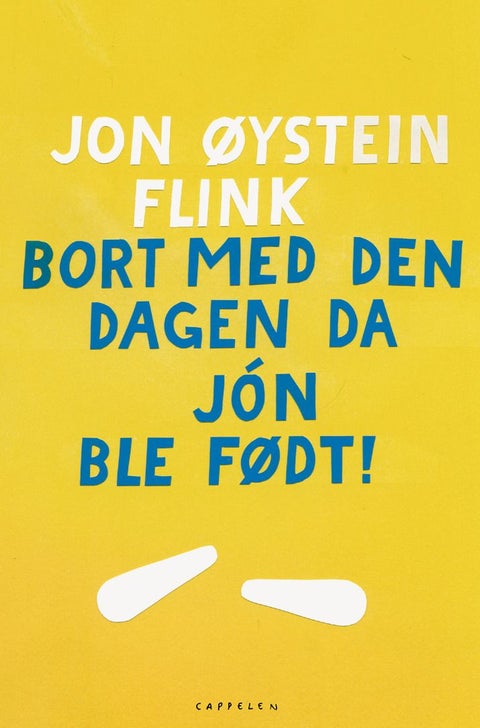 Bort med den dagen da Jón ble født! - roman