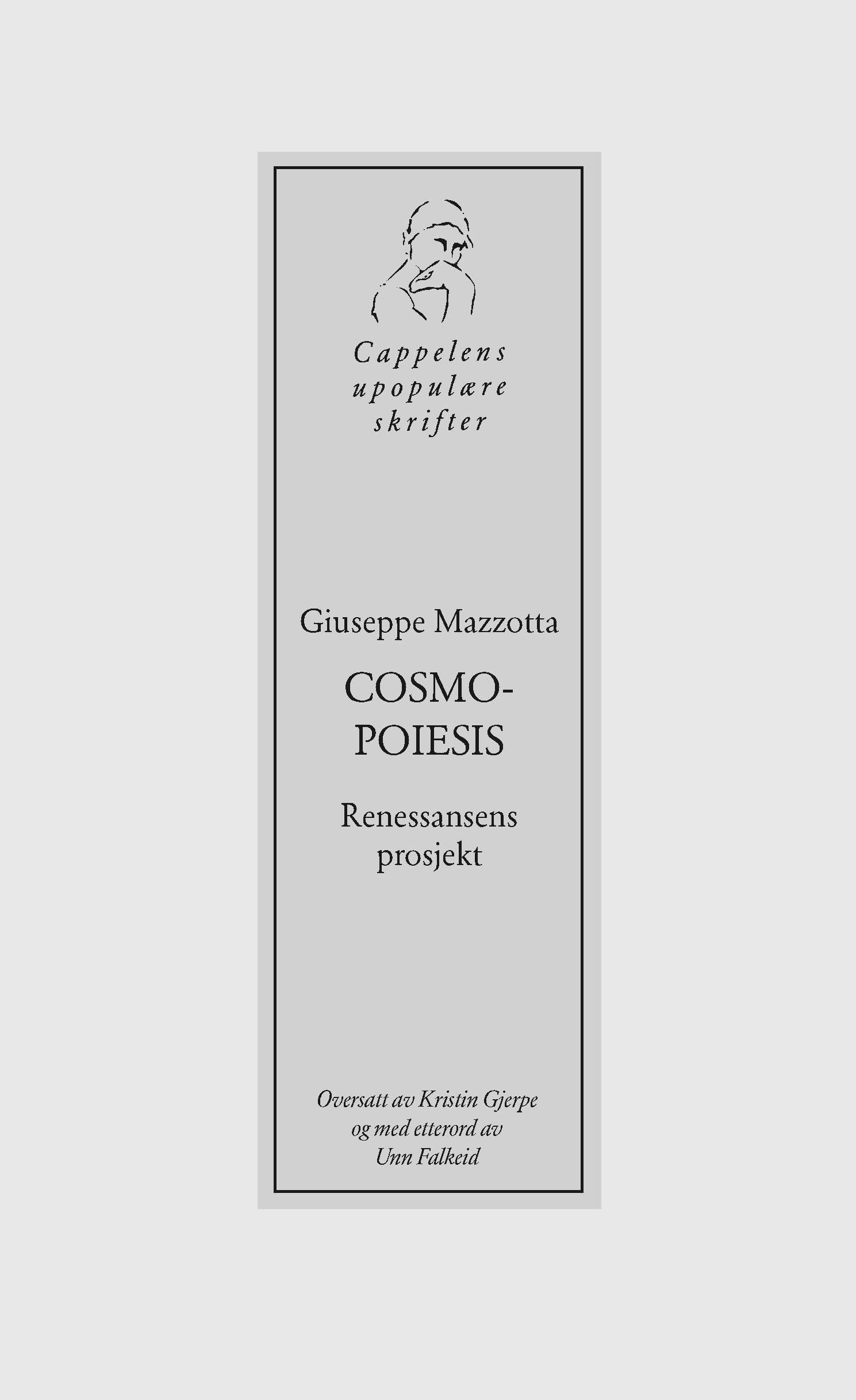 Cosmopoiesis - renessansens prosjekt