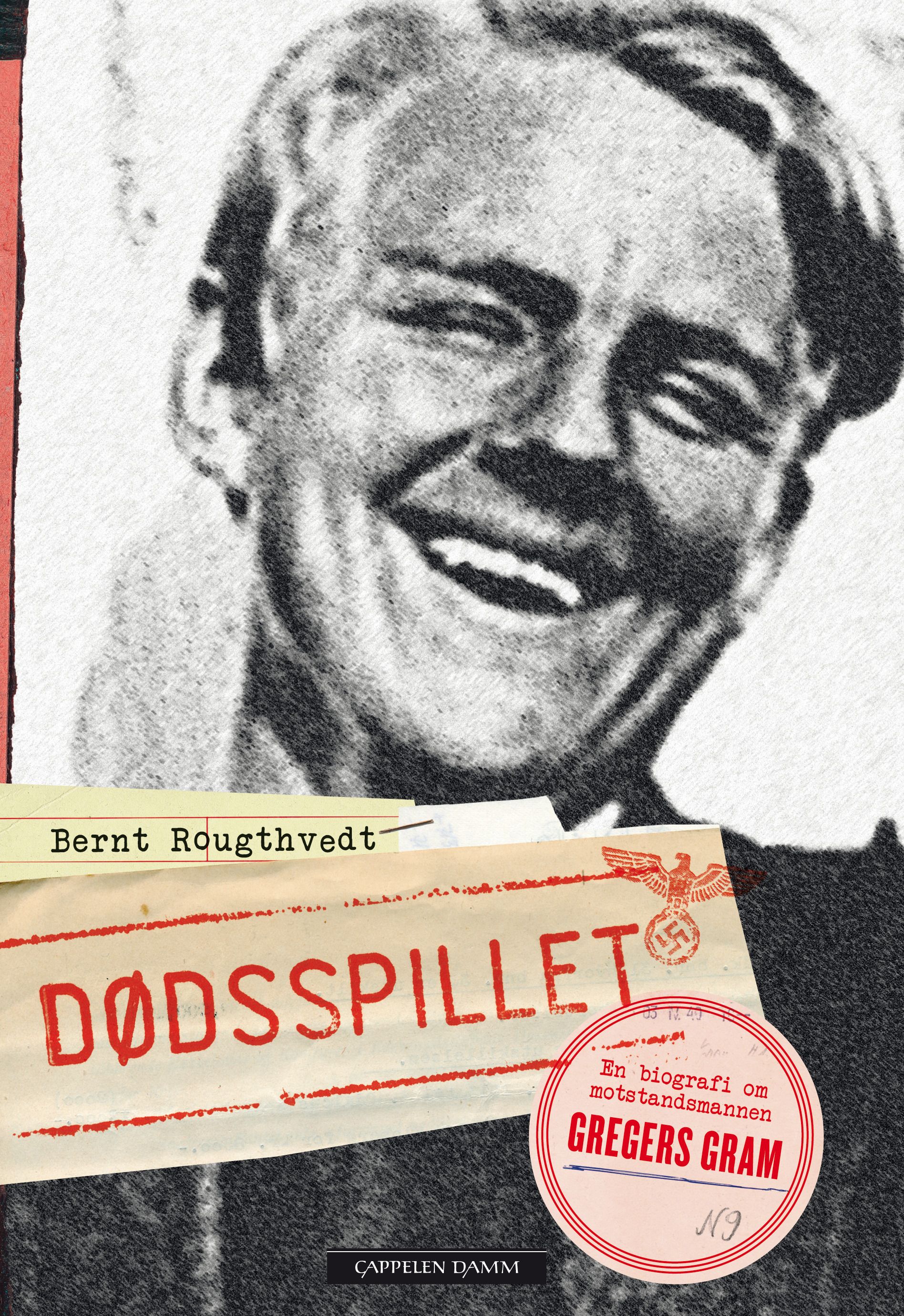 Dødsspillet - en biografi om motstandsmannen Gregers Gram