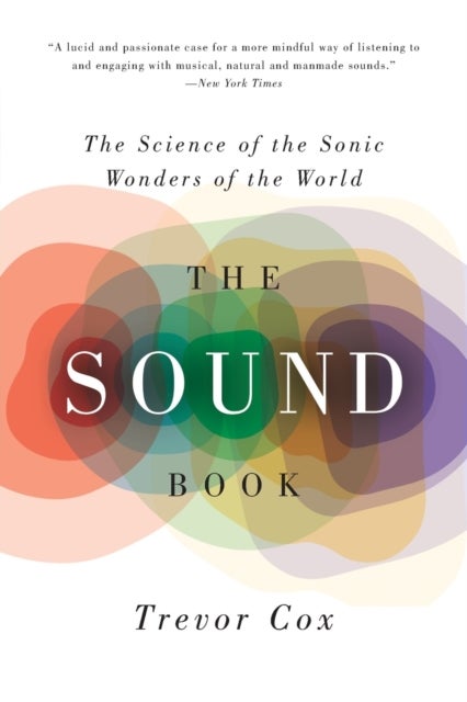 Sound Book - The Science of the Sonic Wonders of the World