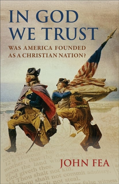 In God We Trust - Was America Founded as a Christian Nation?