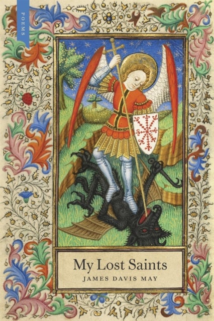 My Lost Saints - Poems