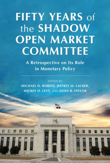 Fifty Years of the Shadow Open Market Committee - A Retrospective on Its Role in Monetary Policy