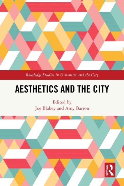 Aesthetics and the City