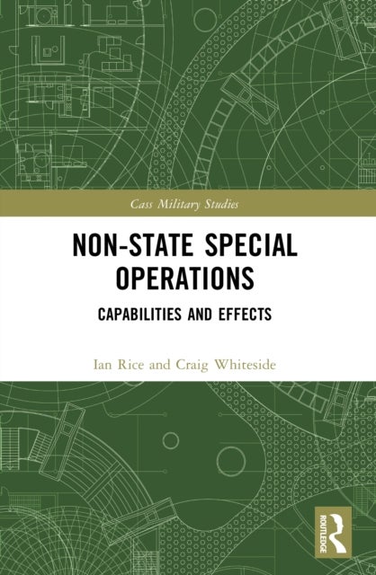 Non-state Special Operations - Capabilities and Effects