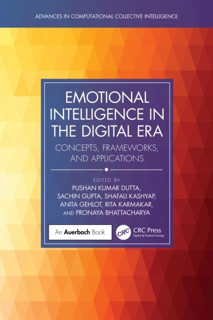 Emotional Intelligence in the Digital Era - Concepts, Frameworks, and Applications