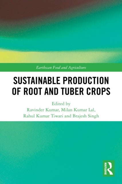 Sustainable Production of Root and Tuber Crops