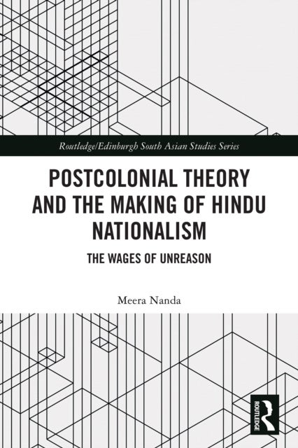 Postcolonial Theory and the Making of Hindu Nationalism