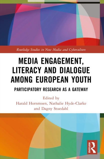 Media Engagement, Literacy, and Dialogue among European Youth - Participatory Research as a Gateway