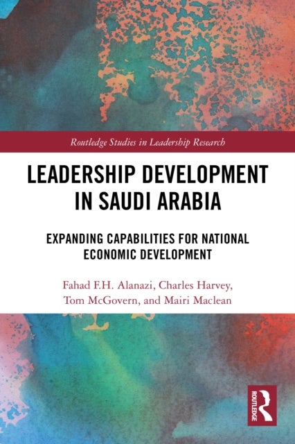 Leadership Development in Saudi Arabia - Expanding Capabilities for National Economic Development
