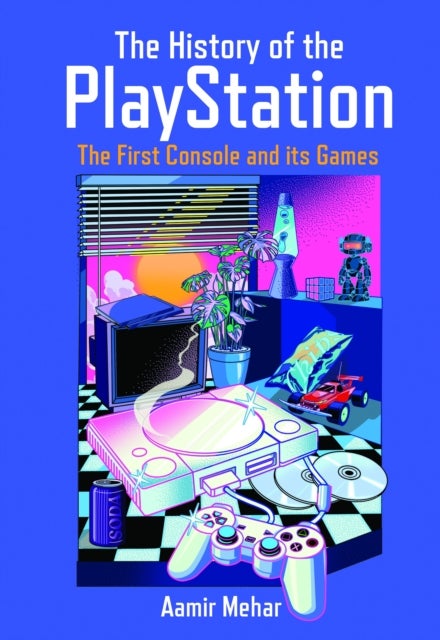 The History of the PlayStation - The First Console and its Games