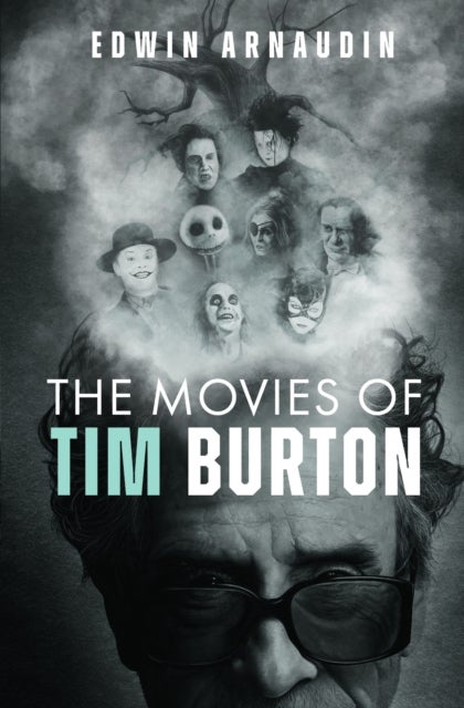The Movies of Tim Burton