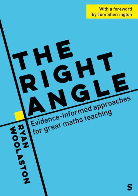 The Right Angle - Evidence-informed approaches for great maths teaching