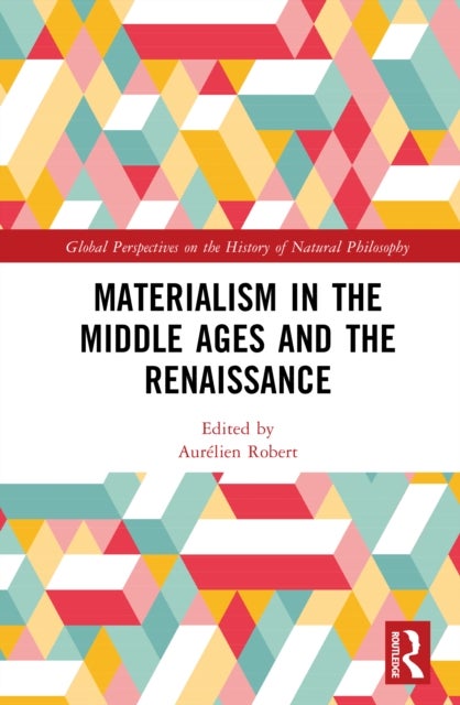 Materialism in the Middle Ages and the Renaissance