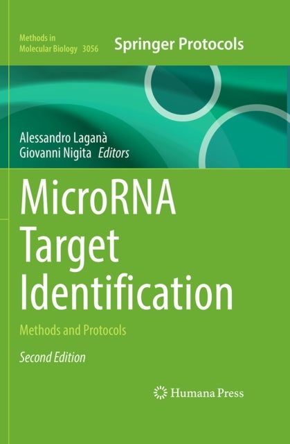 MicroRNA Target Identification - Methods and Protocols