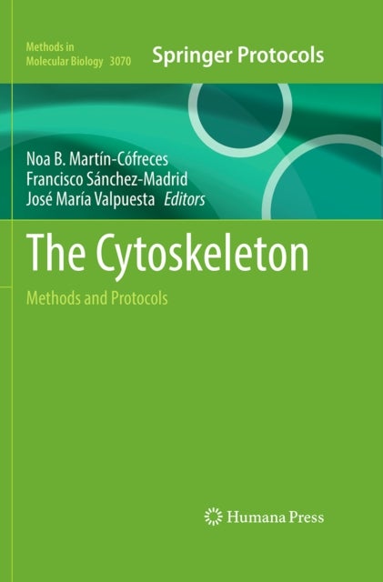 The Cytoskeleton - Methods and Protocols
